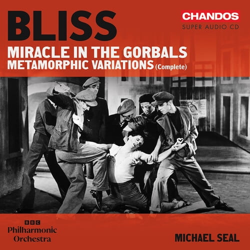 BBC Philharmonic Orchestra - Bliss: Miracle in the Gorbals; Metamorphic Variations (complete) - Music & Performance - SACD