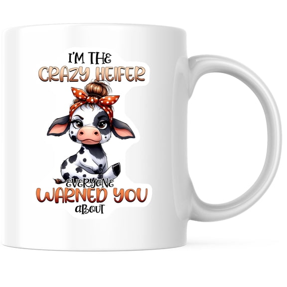 Bliss Monkey Co. I'm The Crazy Heifer Coffee Mug - Everyone Warned You - 11 Ounce Ceramic Cup Fun Mug - Farm Animal Mug Cute Cow Design - Premium Ceramic - Design Printed On Both Sides - BMCM03780