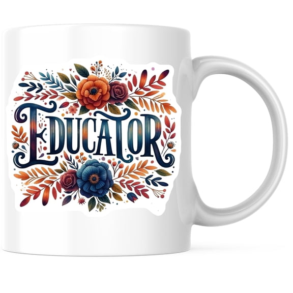Bliss Monkey Co. Educator Coffee Mug - Floral Design Teacher Appreciation - 11 Ounce Ceramic Cup - Premium Ceramic - Design Printed On Both Sides - BMCM04415
