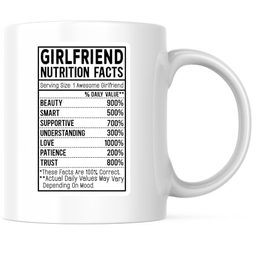Bliss Monkey Co. Funny Girlfriend Nutrition Facts Coffee Mug - Humorous Relationship Quote - 11 Ounce Mug for Daily Use - Premium Ceramic - Design Printed On Both Sides - BMCM04071