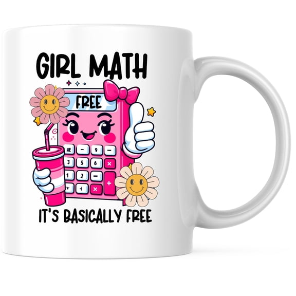 Bliss Monkey Co. Girl Math It's Basically Free Coffee Mug - Funny Girl Math Meme - 11 Ounce Coffee Mug - Microwave & Dishwasher Safe - White Handle & Interior - Printed On Both Sides - BMCM01091