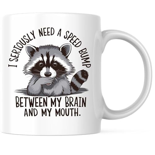 Bliss Monkey Co. I Need A Speed Bump Coffee Mug - Funny Sarcastic Raccoon Design - Cute Animal Mug 11 Ounce Coffee Cup - Premium Ceramic - Design Printed On Both Sides - BMCM03040