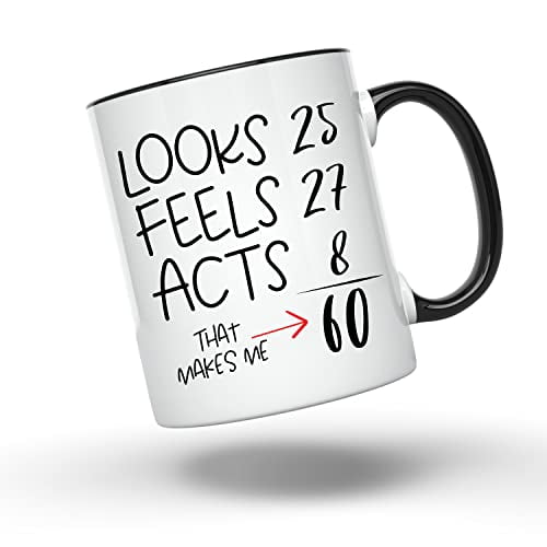 Bliss Monkey Co. Looks Feels Acts Coffee Mug - Funny Birthday Mug - th Birthday Gift Coffee Cup - 11 Ounces - BMCM000 (60)