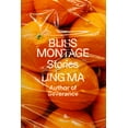 thumbnail image 1 of Bliss Montage: Stories, (Hardcover), 1 of 3