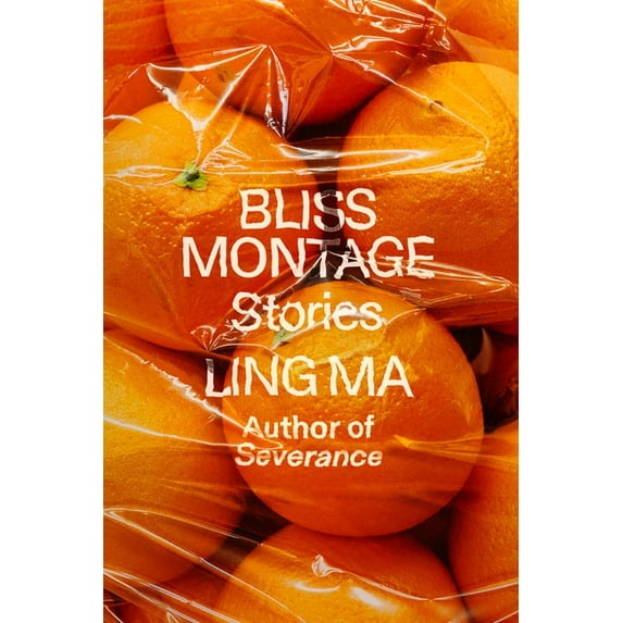 Bliss Montage: Stories, (Hardcover)