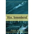 thumbnail image 1 of Pre-Owned Bliss, Remembered: A Novel (Hardcover) 1590203593 9781590203590, 1 of 1