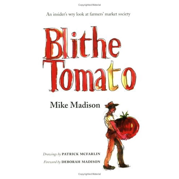 Pre-Owned Blithe Tomato (Paperback) 1597140244 9781597140249