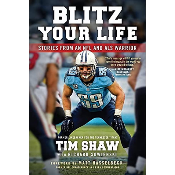 Pre-Owned Blitz Your Life: Stories from an NFL and ALS Warrior (Paperback) 0998325309 9780998325309
