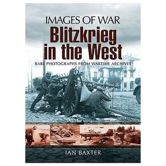 Pre-Owned Blitzkrieg in the West (Paperback) 1848843127 9781848843127
