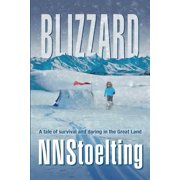 Blizzard A tale of survival and daring in the Great Land, Paperback