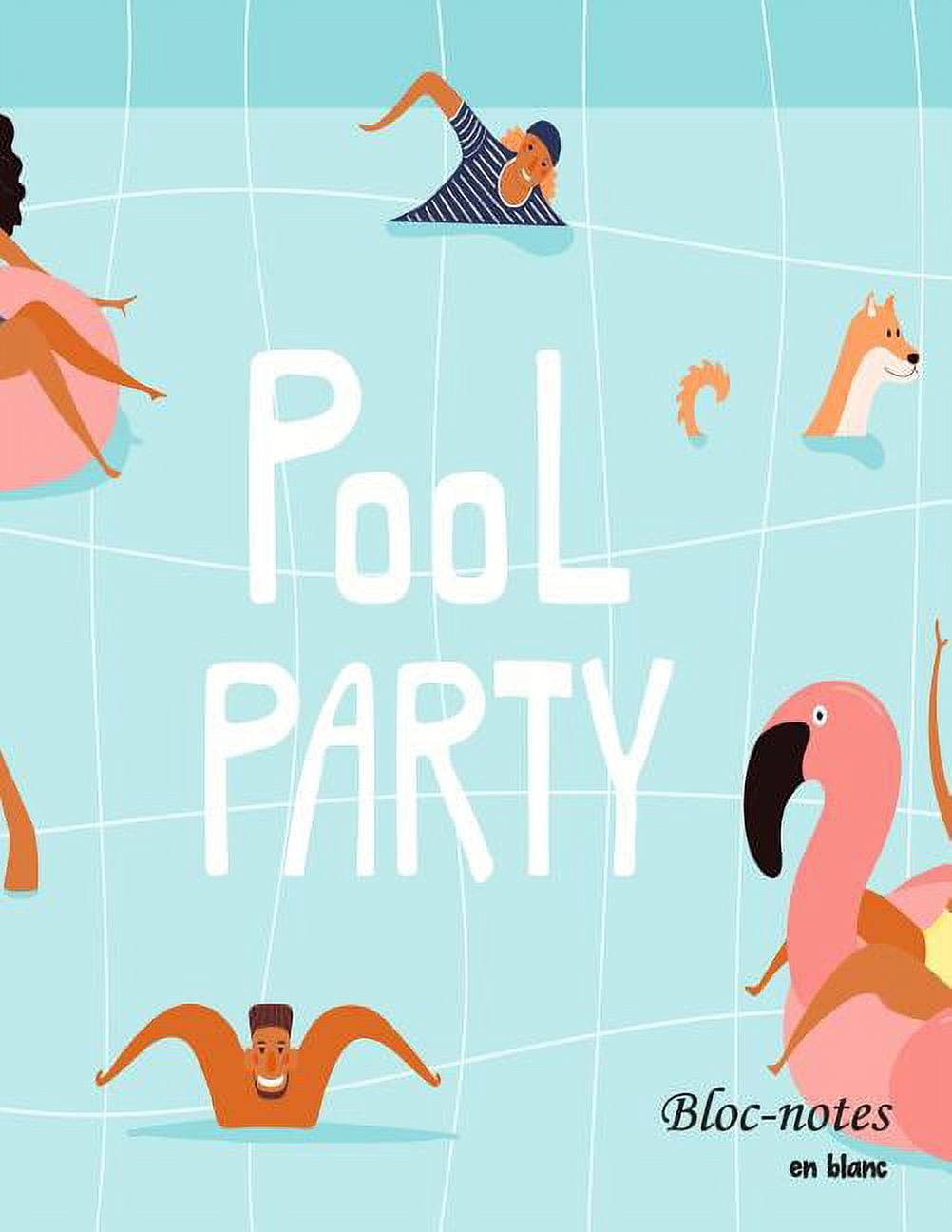 Bloc-notes en blanc: POOL-Party - format A4 - 112 pages - carnet de notes avec registre - idÃ©al comme agenda, carnet de , (Paperback)