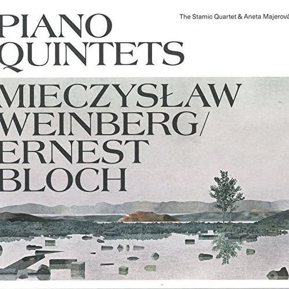 Bloch / Stamic Quartet / Majerova - Weinberg & Bloch: Piano Quintets - Music & Performance - CD