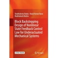 thumbnail image 1 of Block Backstepping Design of Nonlinear State Feedback Control Law for Underactuated Mechanical Systems, (Paperback), 1 of 1