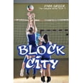 thumbnail image 1 of Block City: The Volleyball Series #3, (Paperback), 1 of 1