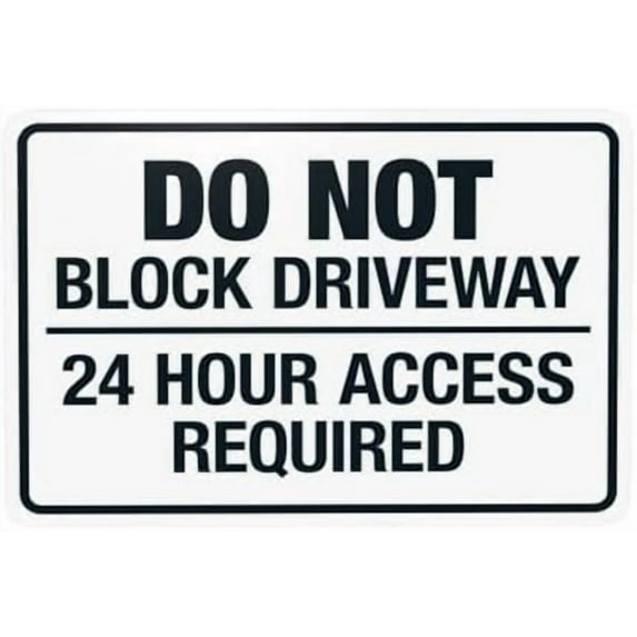 Do Not Block Driveway 24 Hour Access Required Warning Sign, Driveway Metal Signs for Home Business Outdoor Indoor Road Garage Street Wall Caution Custom Decor 12 x 8 Inch