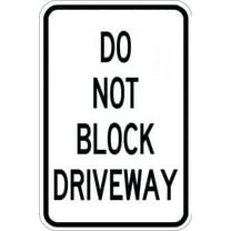 Do Not Block Driveway Parking Signs Metal Sign Tin Sign 12x16 Inch - Caution Safety Warning Security Signs Indoor & Outdoor Signs for Home, Office, Work