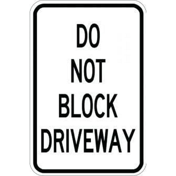 Do Not Block Driveway Parking Signs Metal Sign Tin Sign 12x16 Inch - Caution Safety Warning Security Signs Indoor & Outdoor Signs for Home, Office, Work