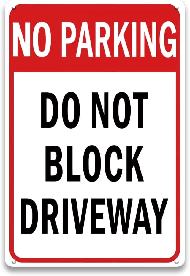 Do Not Block Driveway Sign - 8 x 12 inch Aluminum Metal No parking Sign ...