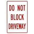 thumbnail image 1 of Do Not Block Driveway Warning Sign, Driveway Metal Signs for Business Home Outdoor Indoor Road Yard Garage Street Wall Caution Custom Decor 8 x 12 Inch, 1 of 4