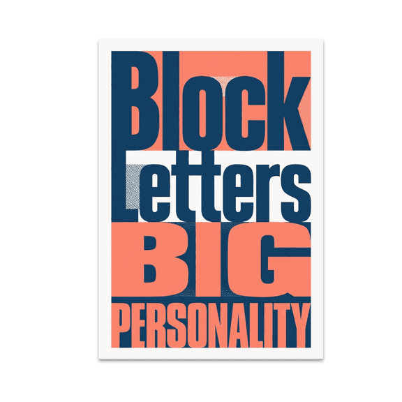 Block Letters Big Personality - Modern Decor Enthusiast - 13x19 Poster Print