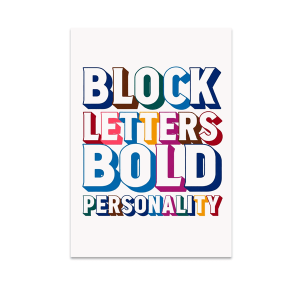 Block Letters Bold Personality - Home Decor Enthusiast - 13x19 Poster Print