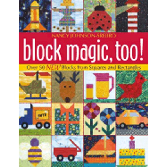 Pre-Owned Block Magic, Too: Over 50 New Blocks from Squares and Rectangles (Paperback) 1571201912 9781571201911