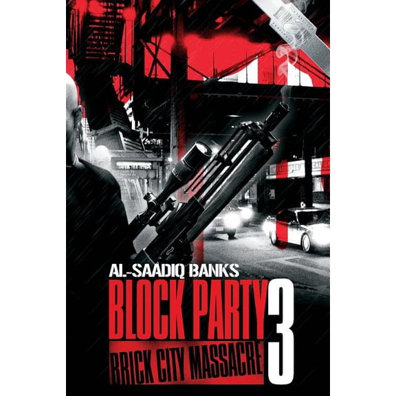 Block Party 3 : Brick City Massacre