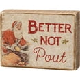 thumbnail image 1 of Block Sign - Better Not Pout, 1 of 1