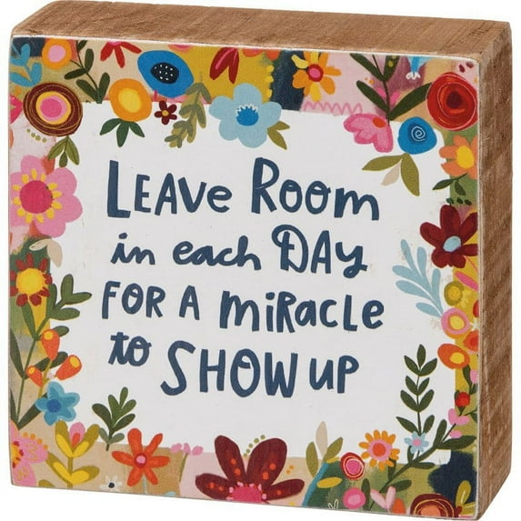 Block Sign - Leave Room For A Miracle To Show Up
