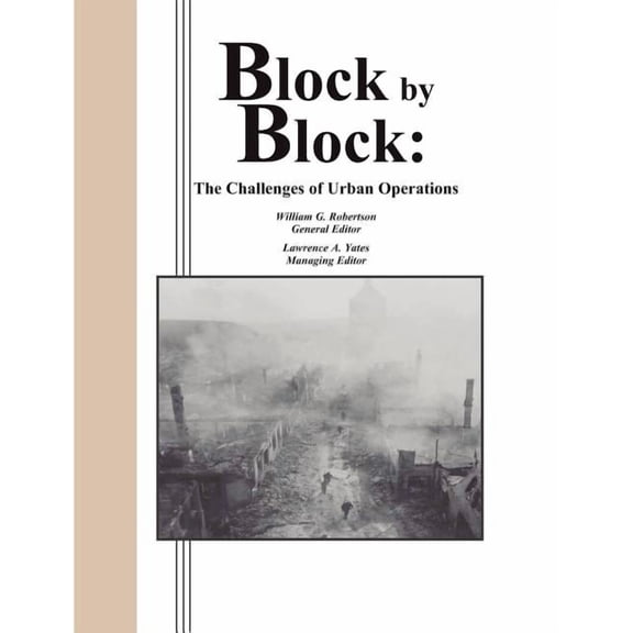 Block by Block: The Challenges of Urban Operations (Paperback)