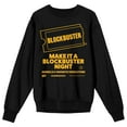 thumbnail image 1 of Blockbuster Make It a Blockbuster Night Adult Black Crew Neck Sweatshirt -XXL, 1 of 3