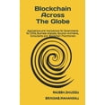 thumbnail image 1 of Blockchain Across Globe: Applications and Implications for Governments, (Paperback), 1 of 1