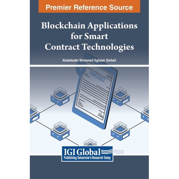 Blockchain Applications for Smart Contract Technologies, (Hardcover)