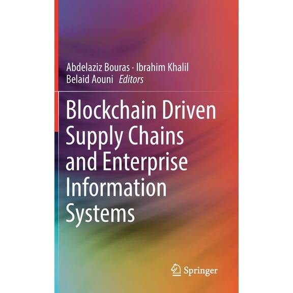 Blockchain Driven Supply Chains and Enterprise Information Systems, (Hardcover)