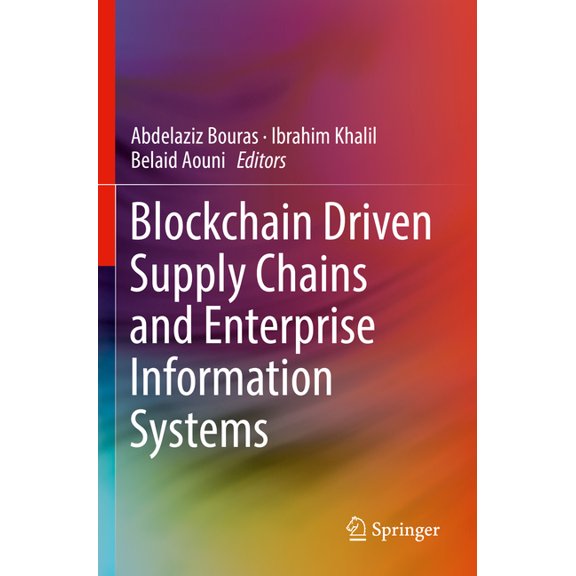 Blockchain Driven Supply Chains and Enterprise Information Systems, (Paperback)