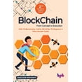 thumbnail image 1 of Blockchain From Concept to Execution: With 10 Blockchains, 3 DLTs, 182 MCQs, 70 Diagrams & Many Sample Codes (English Edition) (Paperback), 1 of 1