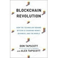 thumbnail image 1 of Pre-Owned Blockchain Revolution: How the Technology Behind Bitcoin and Other Cryptocurrencies is Changing the World (Paperback) 0241237858 9780241237854, 1 of 1