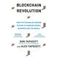 thumbnail image 1 of Pre-Owned Blockchain Revolution: How the Technology Behind Bitcoin and Other Cryptocurrencies is Changing the World (Paperback) 0241237858 9780241237854, 1 of 1