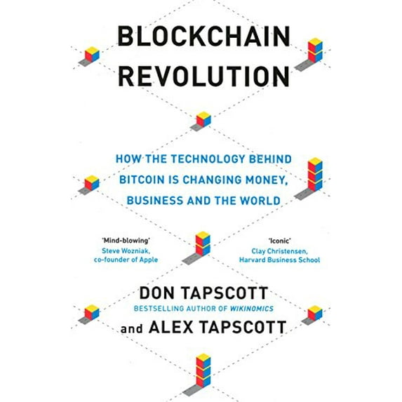 Pre-Owned Blockchain Revolution: How the Technology Behind Bitcoin and Other Cryptocurrencies is Changing the World (Paperback) 0241237858 9780241237854
