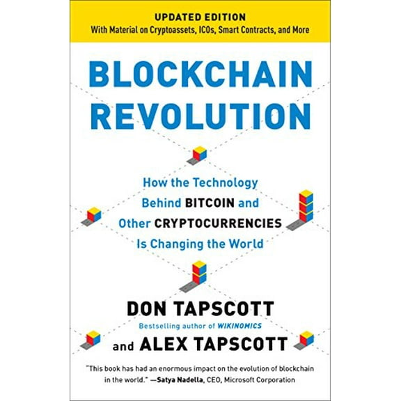 Pre-Owned Blockchain Revolution: How the Technology Behind Bitcoin and Other Cryptocurrencies Is Changing the World (Paperback) 1101980141 9781101980149