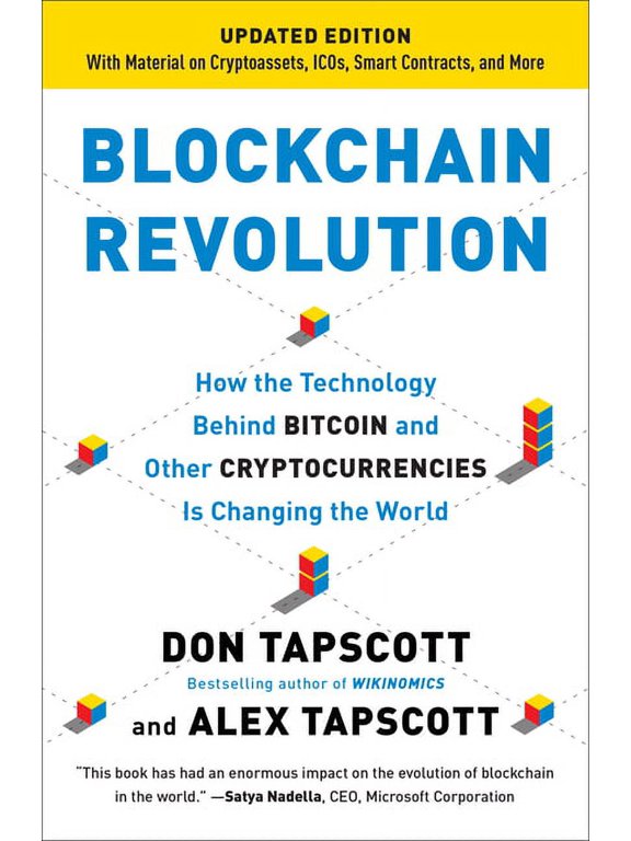 Blockchain Revolution: How the Technology Behind Bitcoin and Other Cryptocurrencies Is Changing the World, (Paperback)