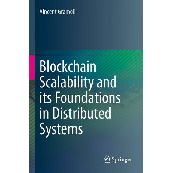 Blockchain Scalability and Its Foundations in Distributed Systems, (Paperback)