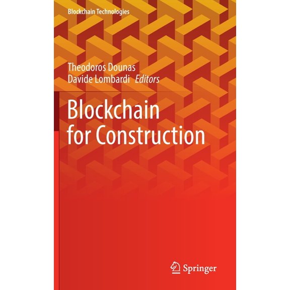 Blockchain Technologies Blockchain for Construction, (Hardcover)