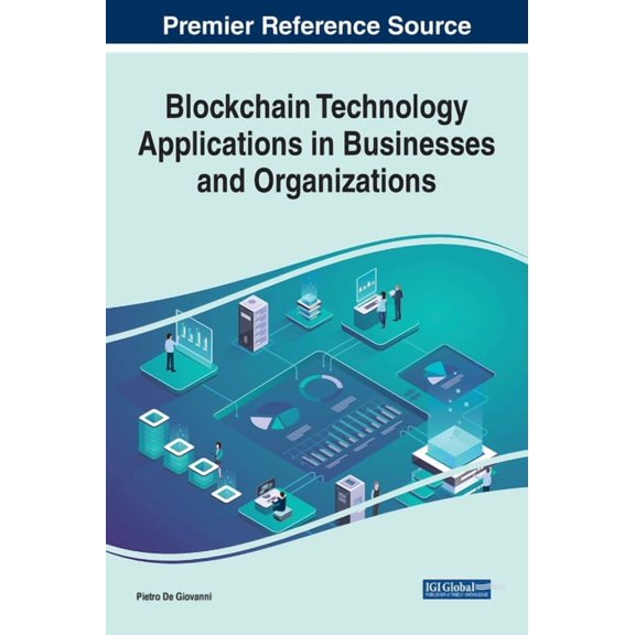Blockchain Technology Applications in Businesses and Organizations, (Hardcover)
