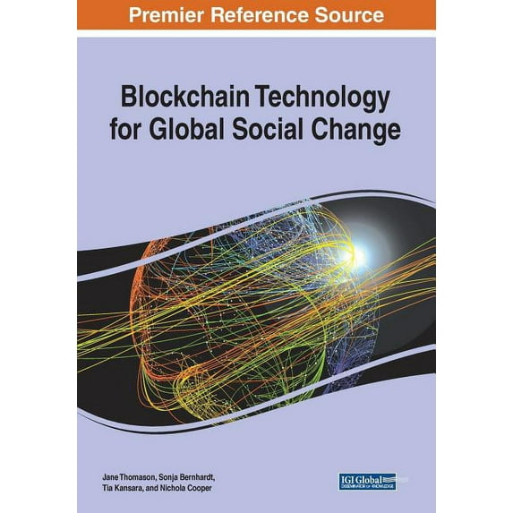 Blockchain Technology for Global Social Change, (Paperback)