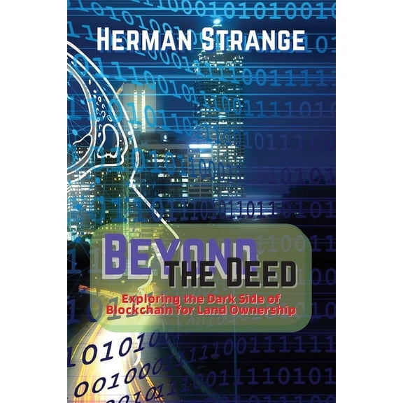 Blockchain and Cryptocurrency Exposed Beyond the Deed: Assessing Risks and Promoting Responsible Implementation, Book 3, (Paperback)