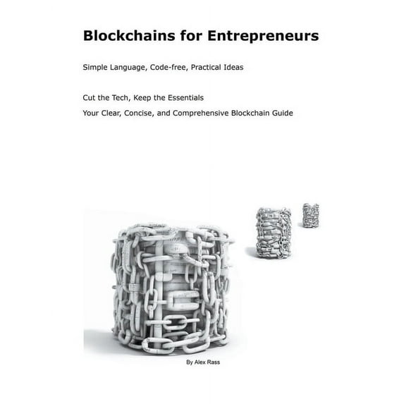 Blockchains for Entrepreneurs, (Paperback)