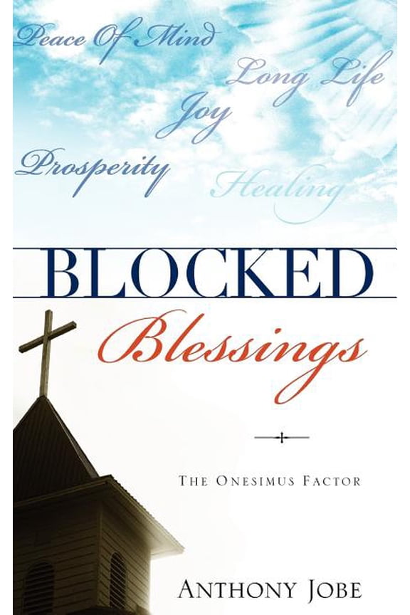 Blocked Blessings the Onesimus Factor, (Paperback)