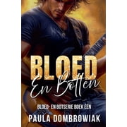 Bloed En Botten Bloed en Botten, Book 1, Paperback