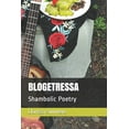 thumbnail image 1 of Blogetressa : Shambolic Poetry (Paperback), 1 of 1